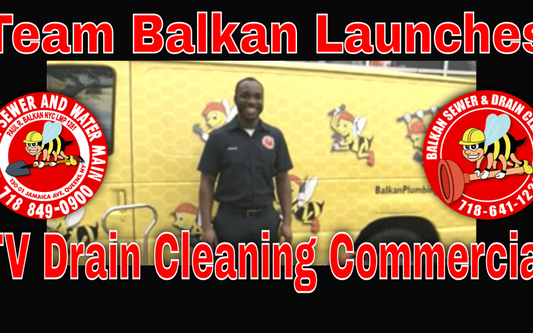 Balkan Launches Drain Cleaning Commercial Across Local TV Stations